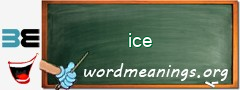 WordMeaning blackboard for ice